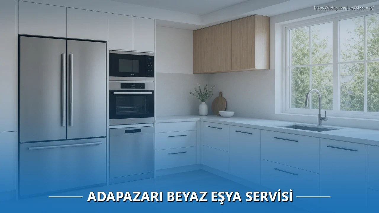 Adapazarı Beyaz Eşya Servisi
